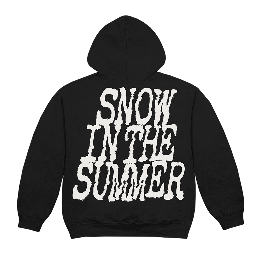SNOW IN THE SUMMER HOODIE BACK
